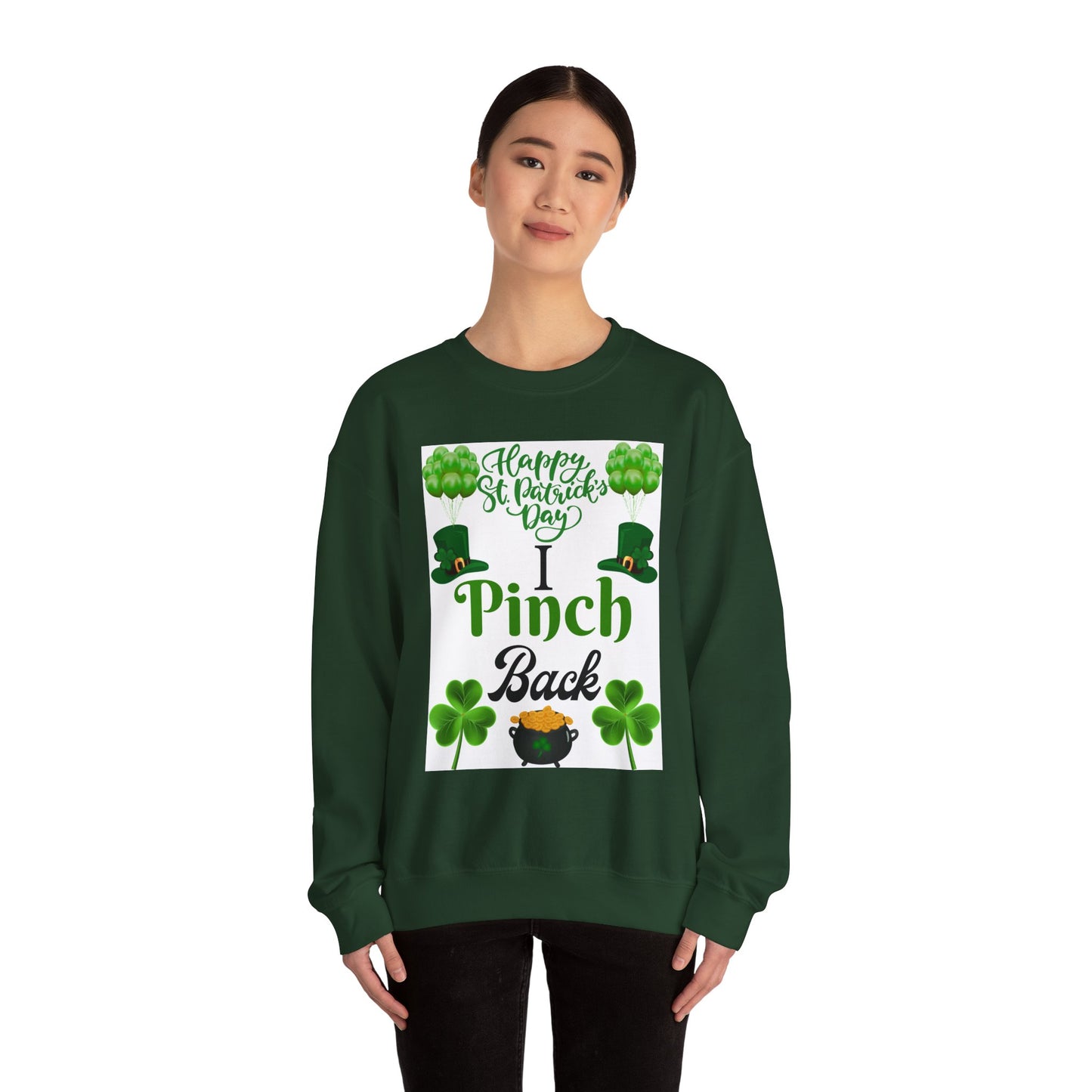 I Pinch Back St Patrick's Day Sweatshirt