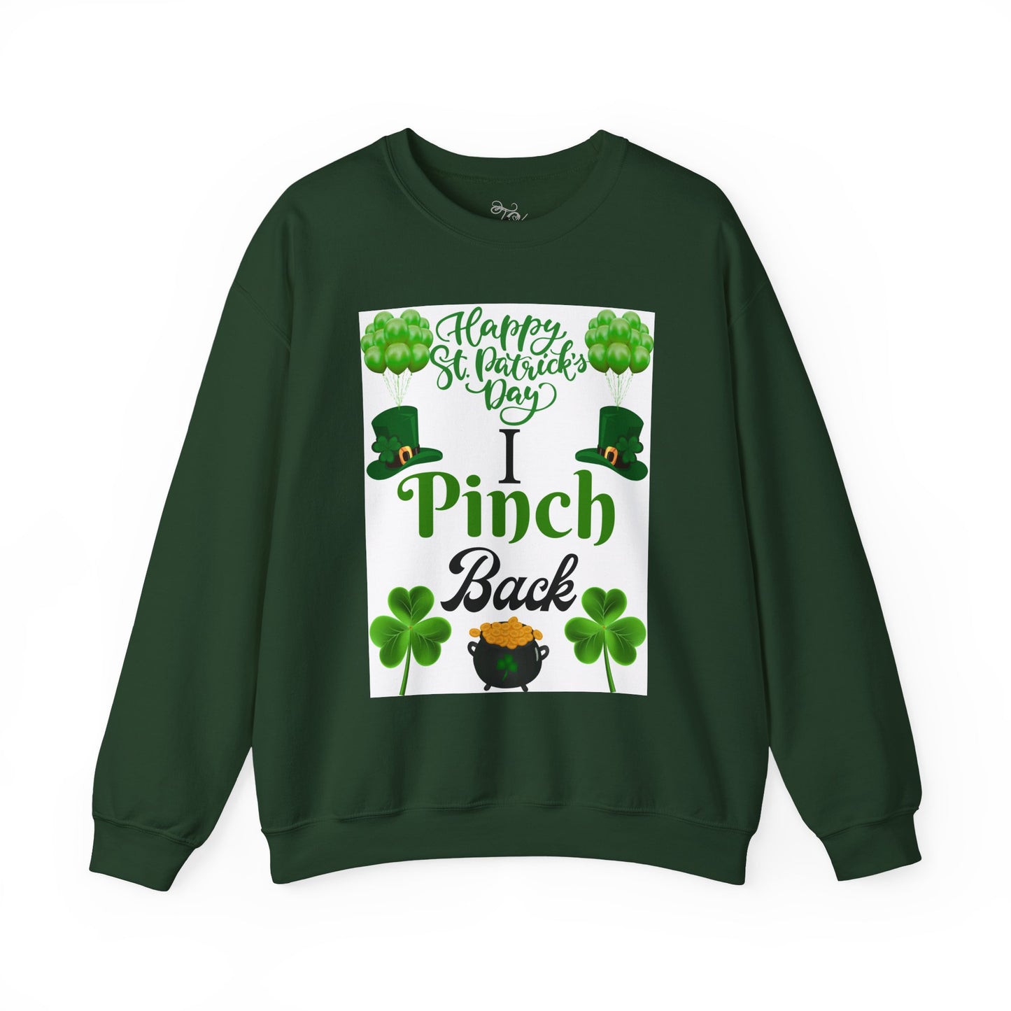 I Pinch Back St Patrick's Day Sweatshirt