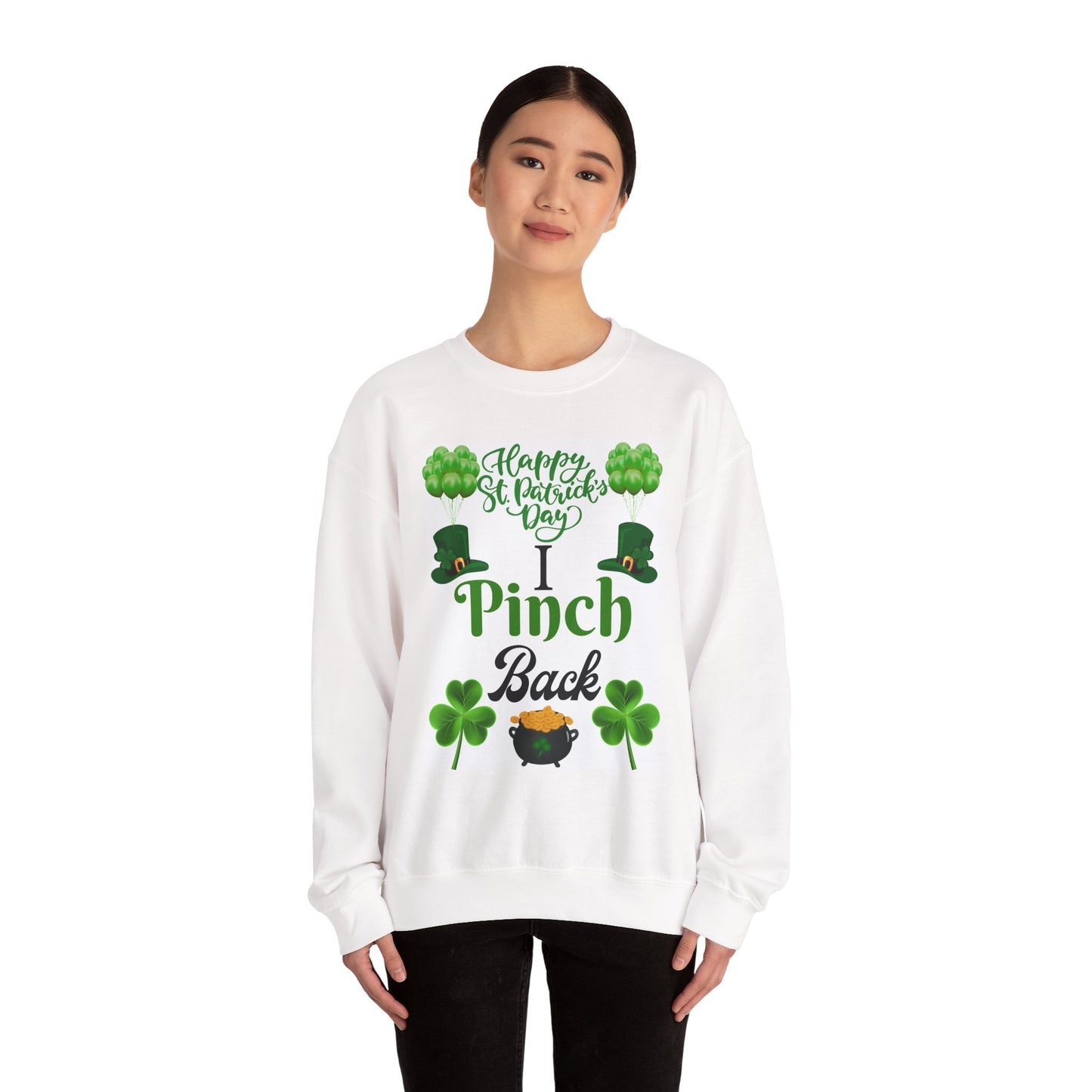 I Pinch Back St Patrick's Day Sweatshirt