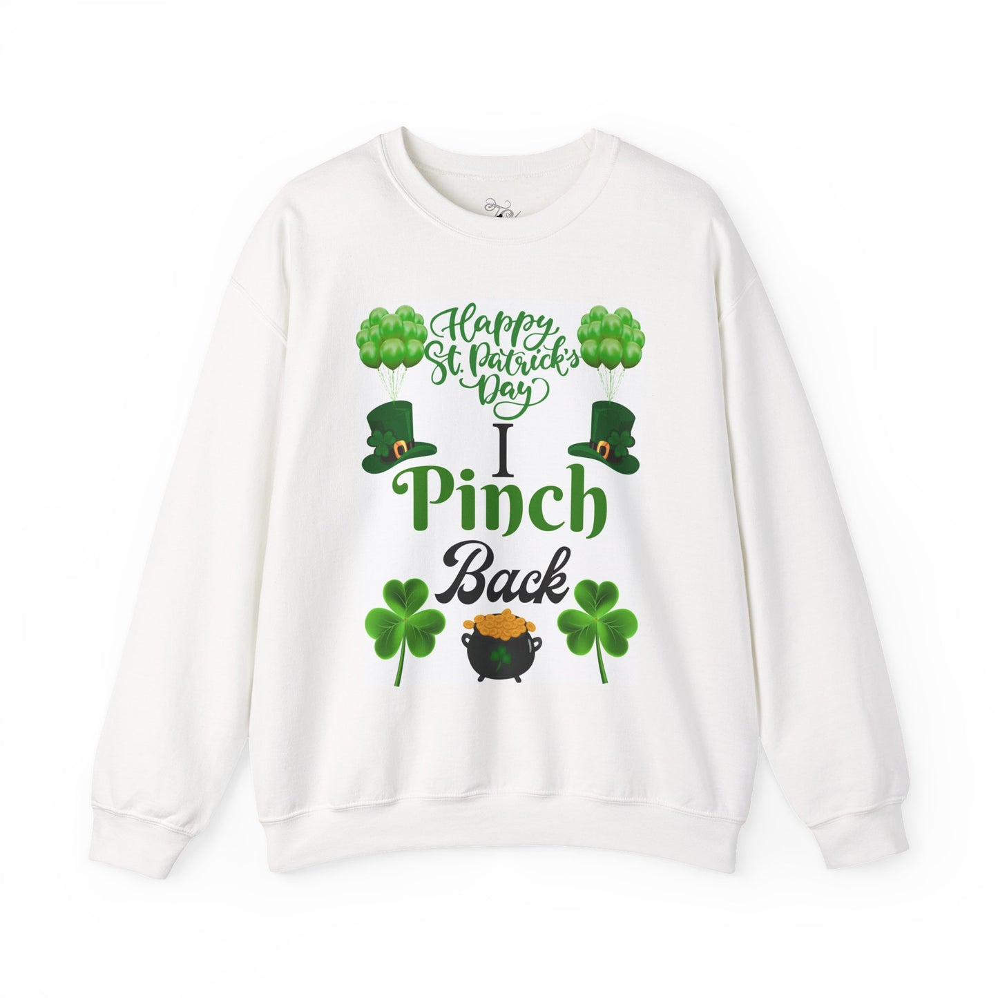 I Pinch Back St Patrick's Day Sweatshirt
